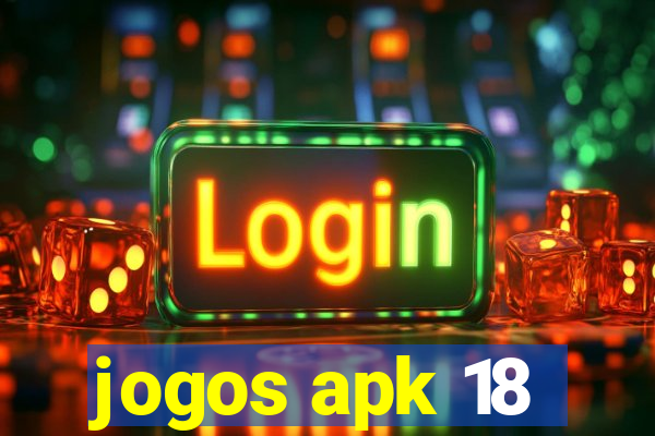 jogos apk 18